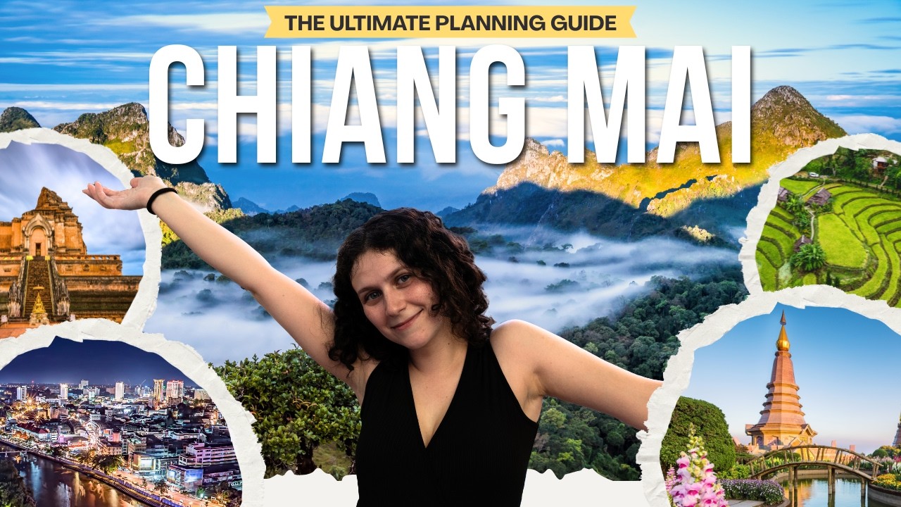 CHIANG MAI - The Ultimate Planning Guide (Watch BEFORE You Go!)
