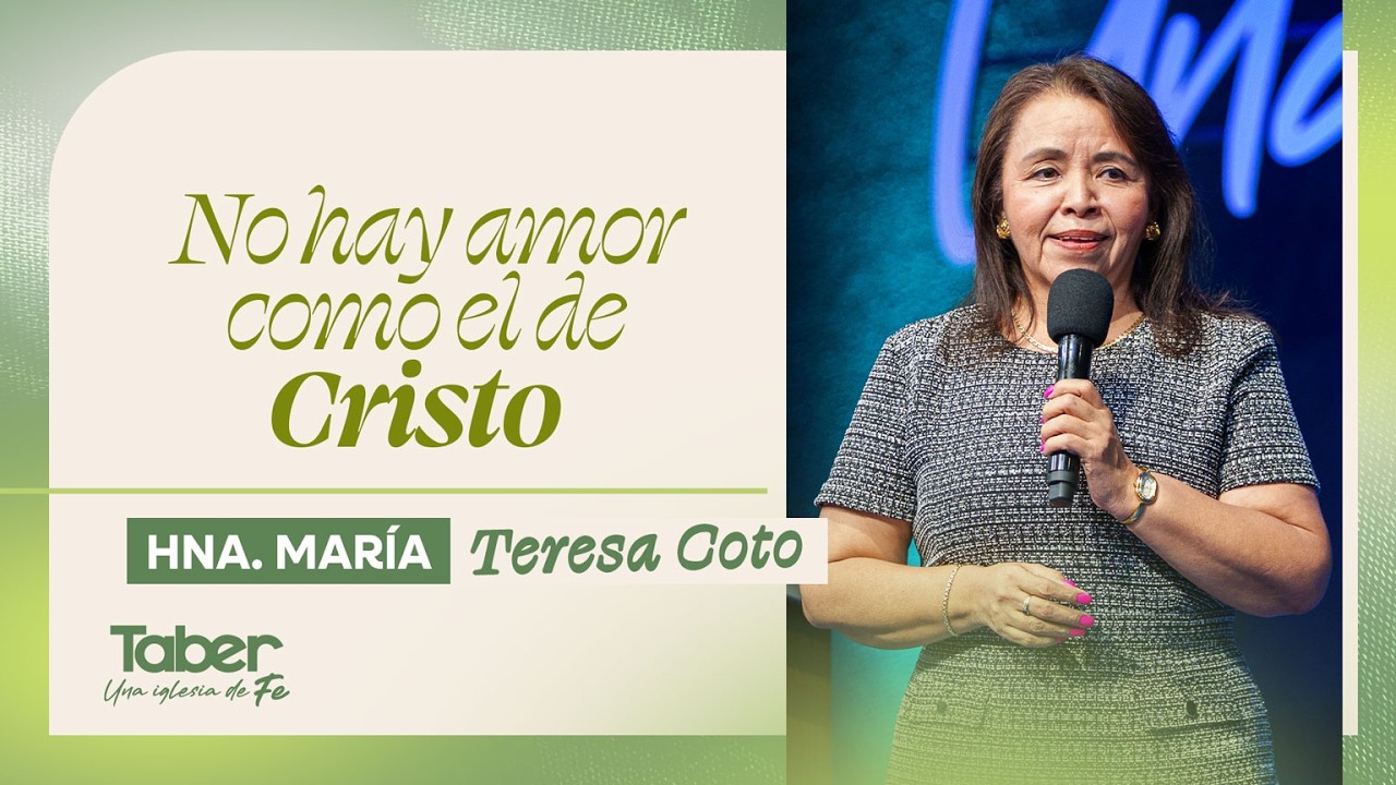 No hay amor como el de Cristo | Hna.María Teresa Coto