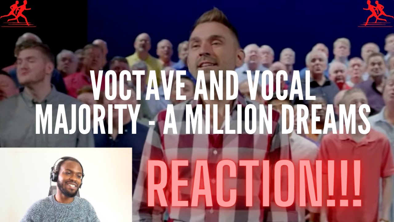 MANLEY'S REACTION | A Million Dreams - Voctave and Vocal Majority A Cappella Cover