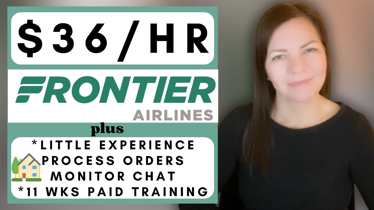 Frontier Airlines is Hiring Remote + Little Experience Work From Home Jobs 2026
