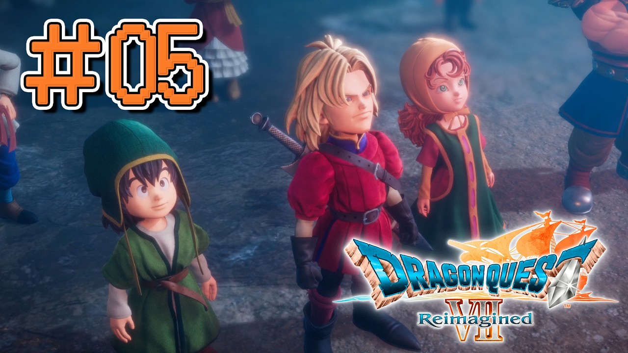 #05【ネタバレあり】「ドラゴンクエストⅦ Reimagined」