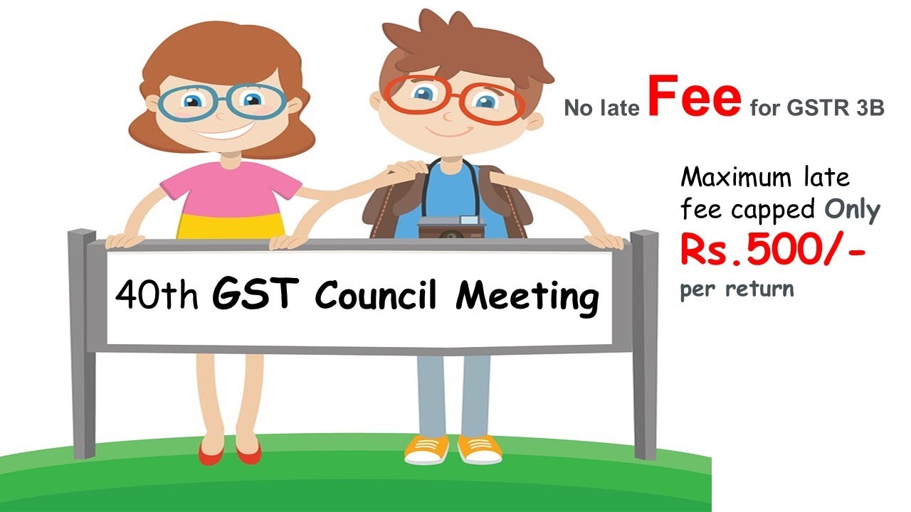 Gst council meeting | GST Council Meeting Highlights | 40th GST Council Meeting
