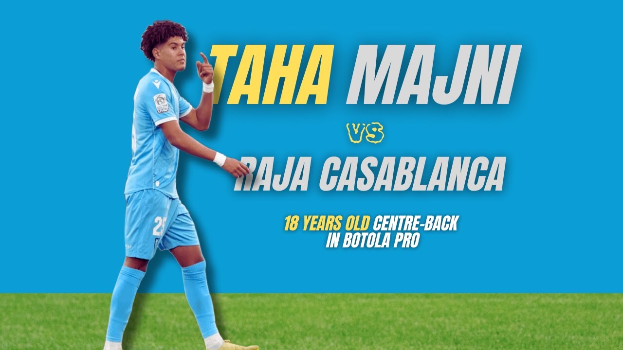 Botola Pro's 18-year-old Rising Star 🌟 | Taha Majni’s Full 90 vs Raja Casablanca