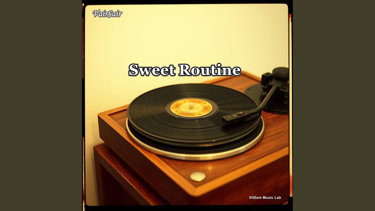 Sweet Routine