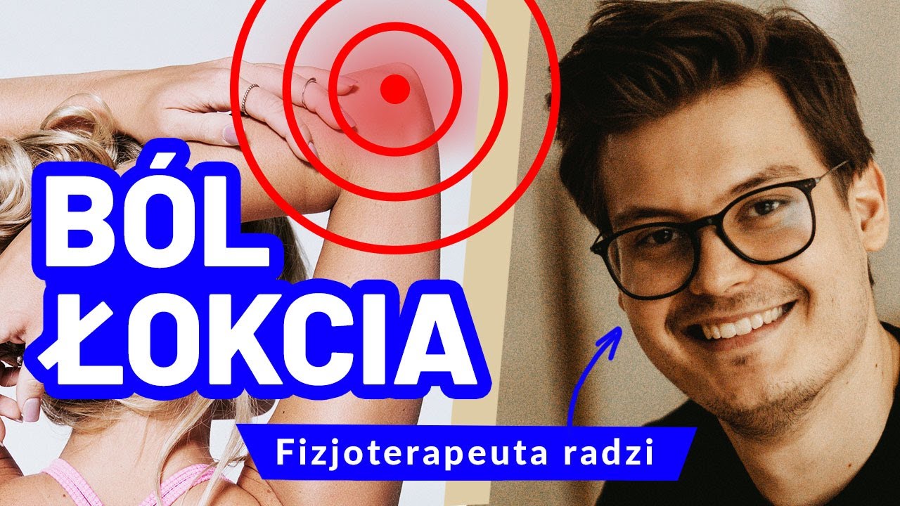 Dlaczego boli łokieć? - łokieć tenisisty, golfisty, złamania, zespół kanału nerwu łokciowego