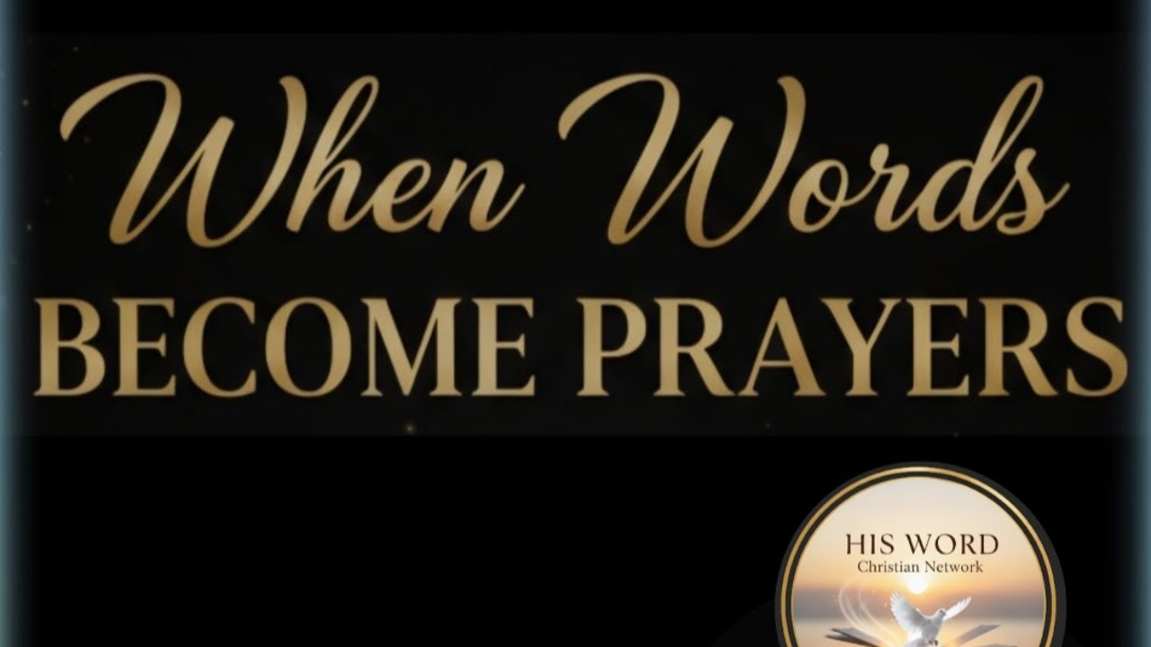 When Words Become Prayers
