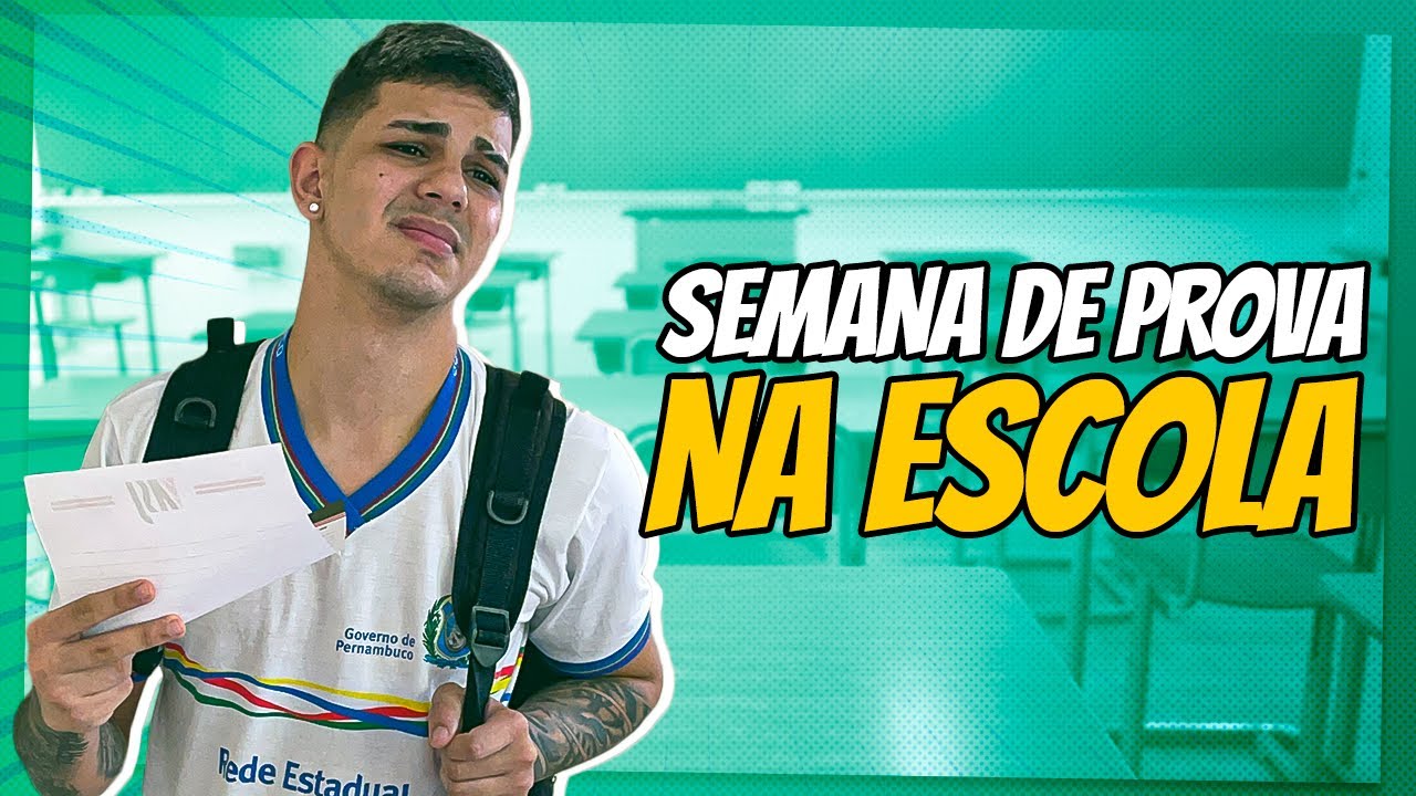 SEMANA DE PROVA NA ESCOLA