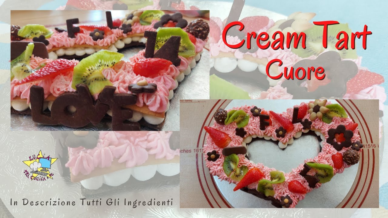 Cream Tart Cuore - perfetta per anniversario o festa della mamma - Facile da realizzare