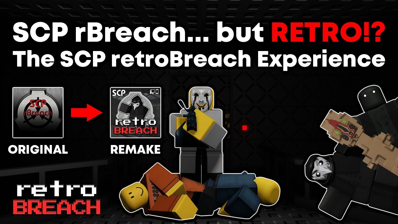 SCP rBreach but... RETRO!? The SCP retroBreach Experience