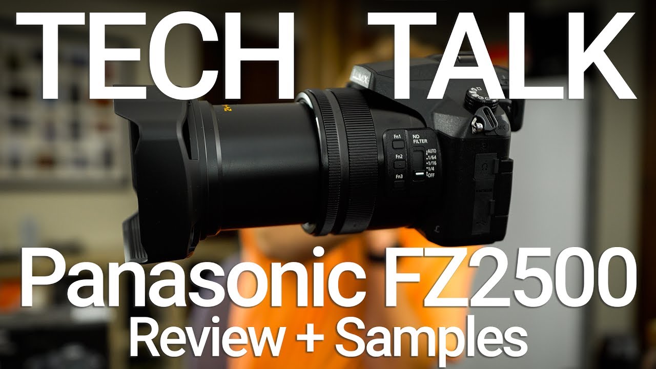 Panasonic FZ2500 Review and Sample Footage