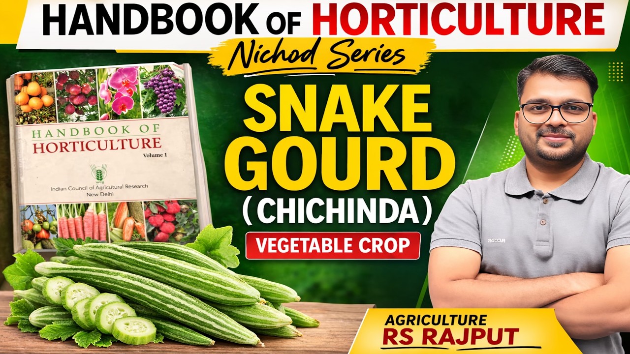 Snake Gourd (Chichinda) | Vegetable Crop | Handbook of Horticulture | Agriculture RS Rajput