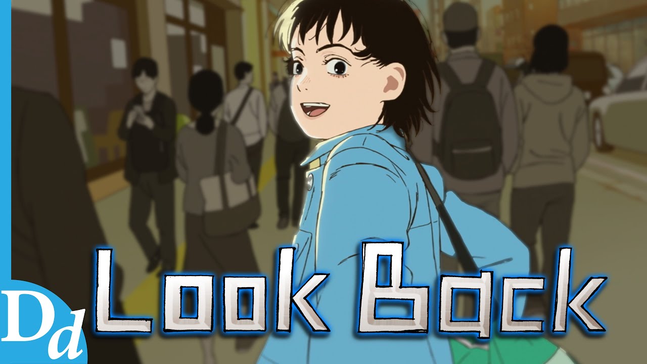 LOOK BACK - Movie Review