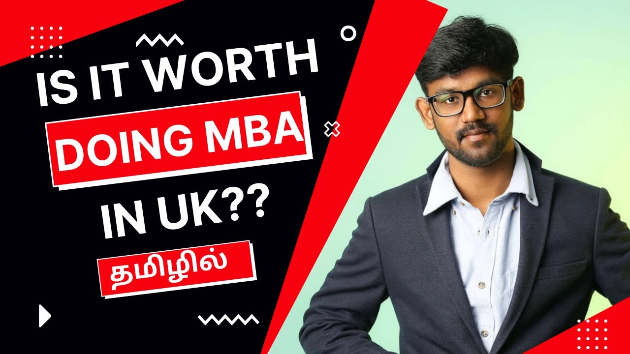 Is it Worth doing MBA in UK 2022 | தமிழில் | study in UK  | VK THE EXPLORERS