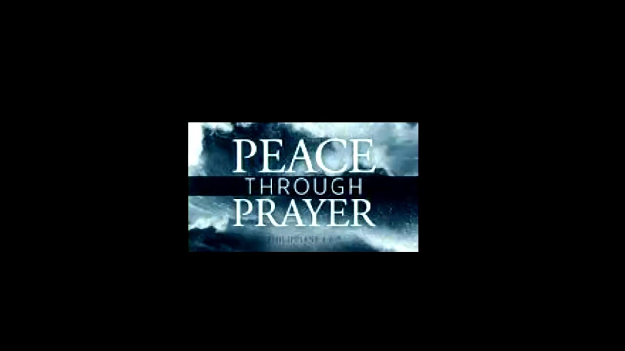 Peace through Prayer!