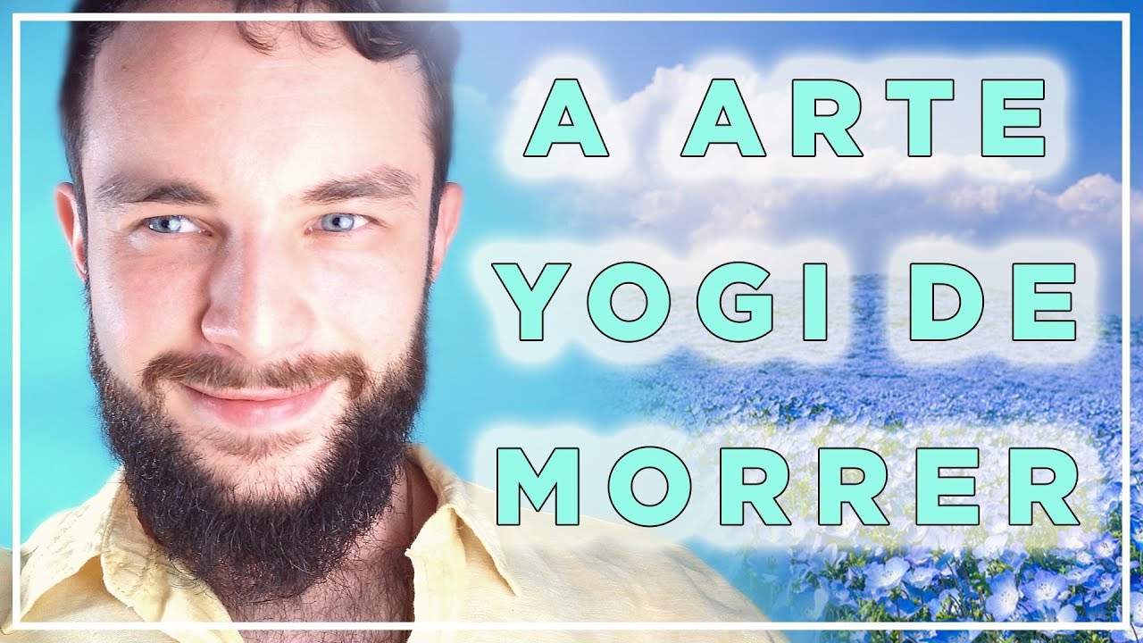 ARTE YOGI DE MORRER