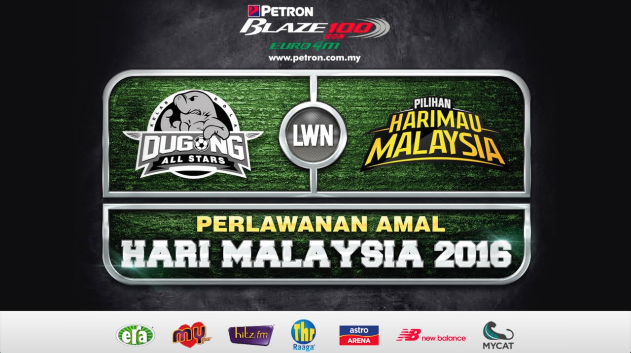 Perlawanan Amal Hari Malaysia 2016: Dugong All Stars vs Pilihan Harimau Malaysia