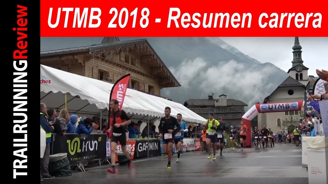 UTMB 2018 - Resumen carrera