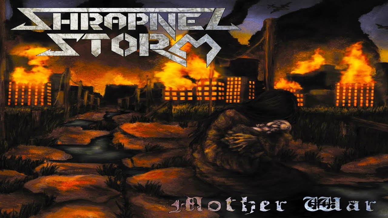 &bull; SHRAPNEL STORM - Mother War [Full-length Album] Old School Death Metal