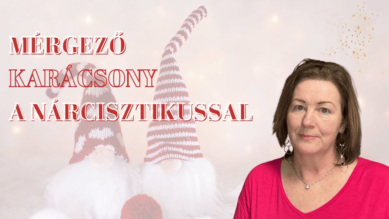 Mérgező karácsony a nárcisztikussal