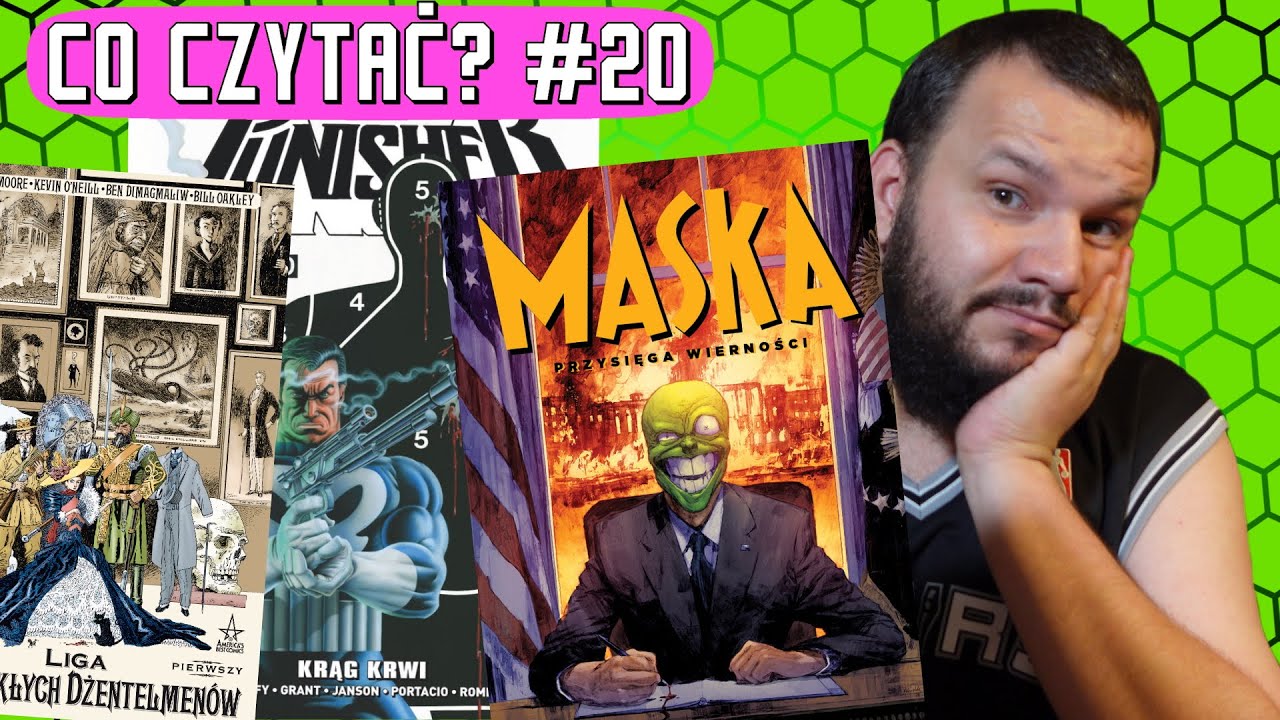 Od Punishera po Ligę Niezwykłych Dżentelmenów [Komiksowa Polecanka #20]