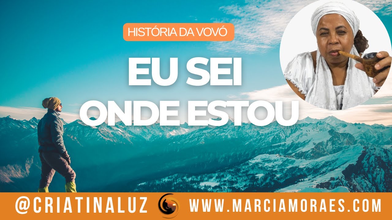 Eu sei onde estou | Histórias da Vovó Maria Conga