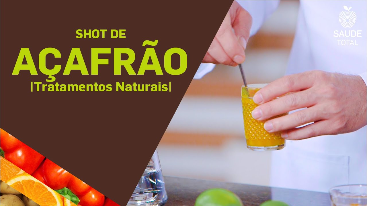 SHOT DE AÇAFRÃO | Tratamentos Naturais | Saúde Total