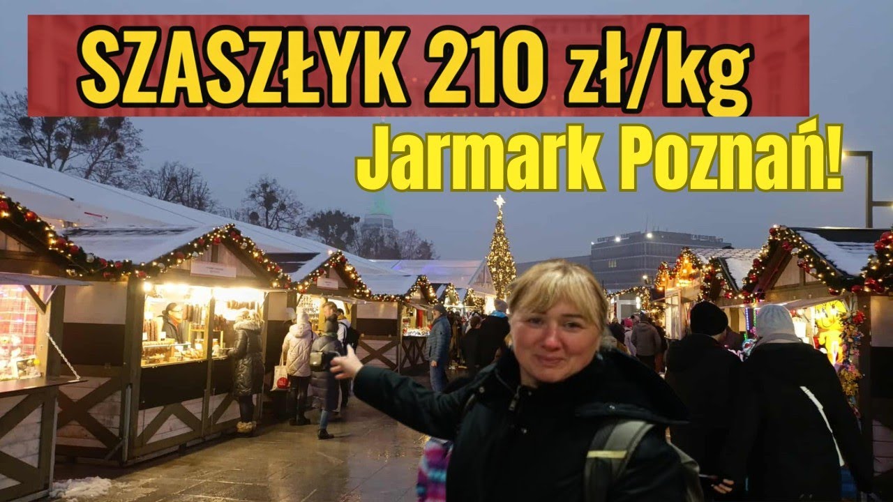 SZASZŁYK 210 ZŁ/KG! JARMARKI W POZNANIU 2025! ALE GROGO!
