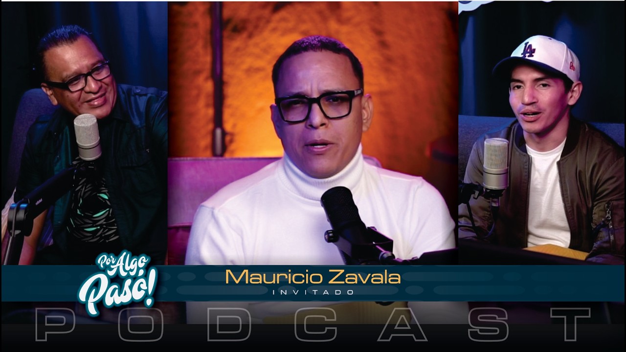 Entre Música y Fe: La Historia de Mauricio Zavala I Episodio #36 #podcast  #poralgopasó