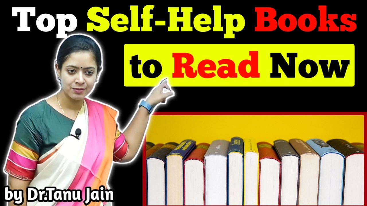Top 10 Books for Self-Help and Personal Growth | Transform Your Life | by Dr.Tanu Jain @Tathastuics