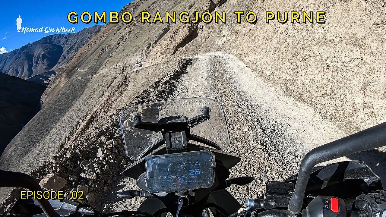 Gombo Rangjon To Purne || Zanskar Expedition 2021 || Episode 02