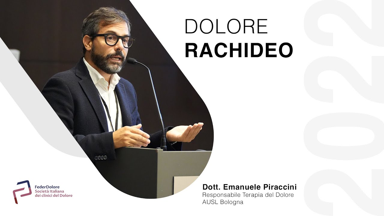 Dolore RACHIDEO - Interviene Dott. Emanuele Piraccini
