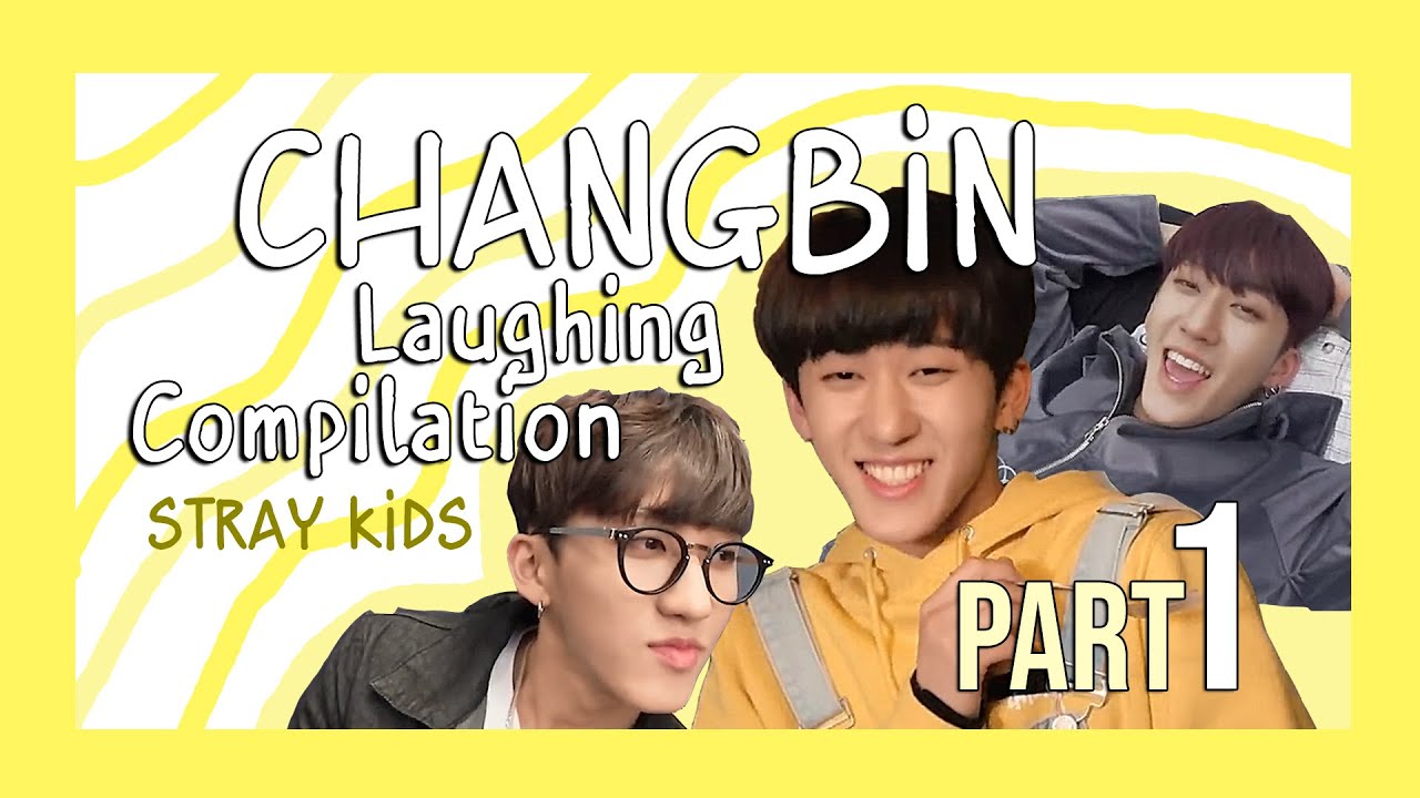 STRAY KIDS' Changbin Laughing Compilation [PART 1]