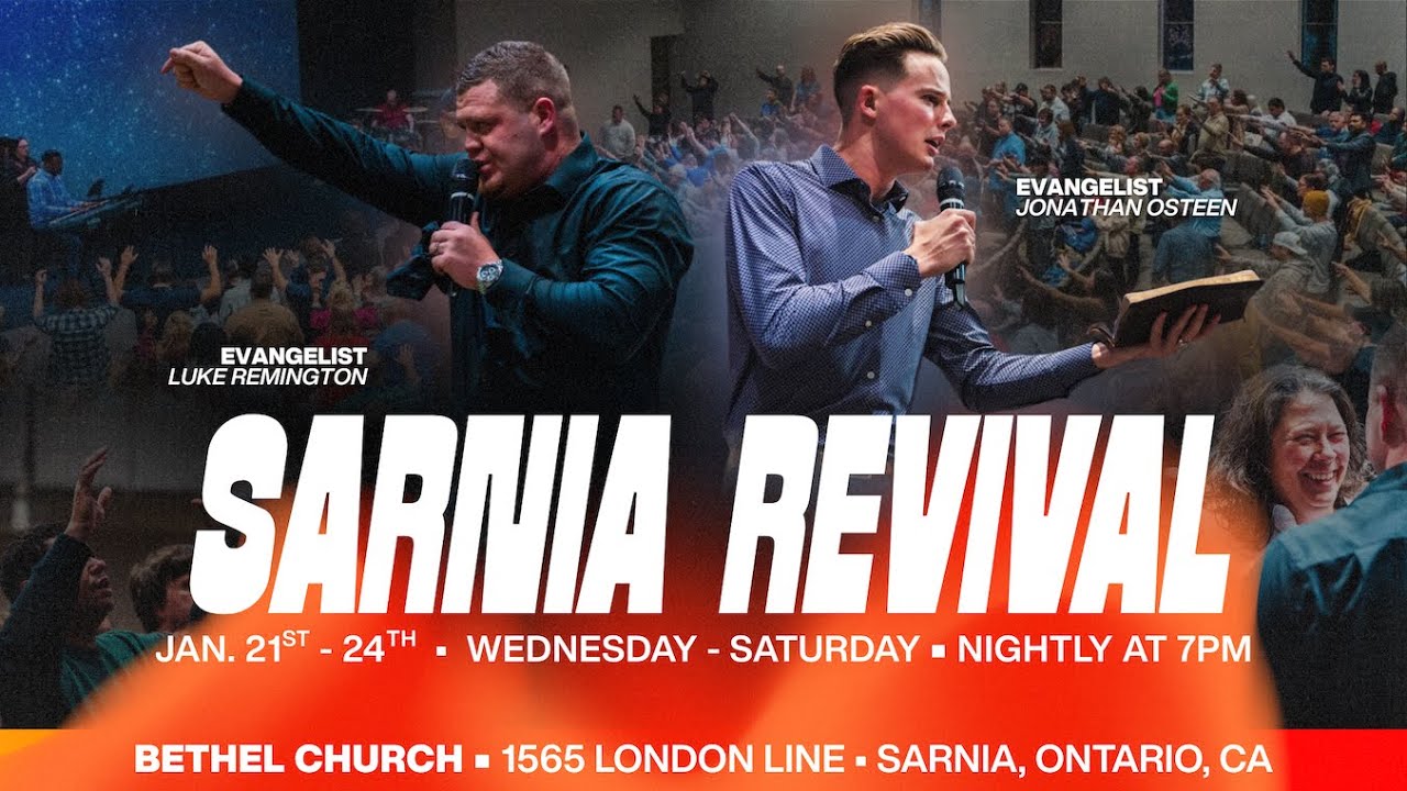 Jan 24, 2026 7PM Sarnia Revival Bethel Church
