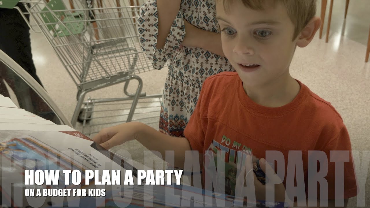 HOW TO PLAN A PARTY ON A BUDGET FOR KIDS