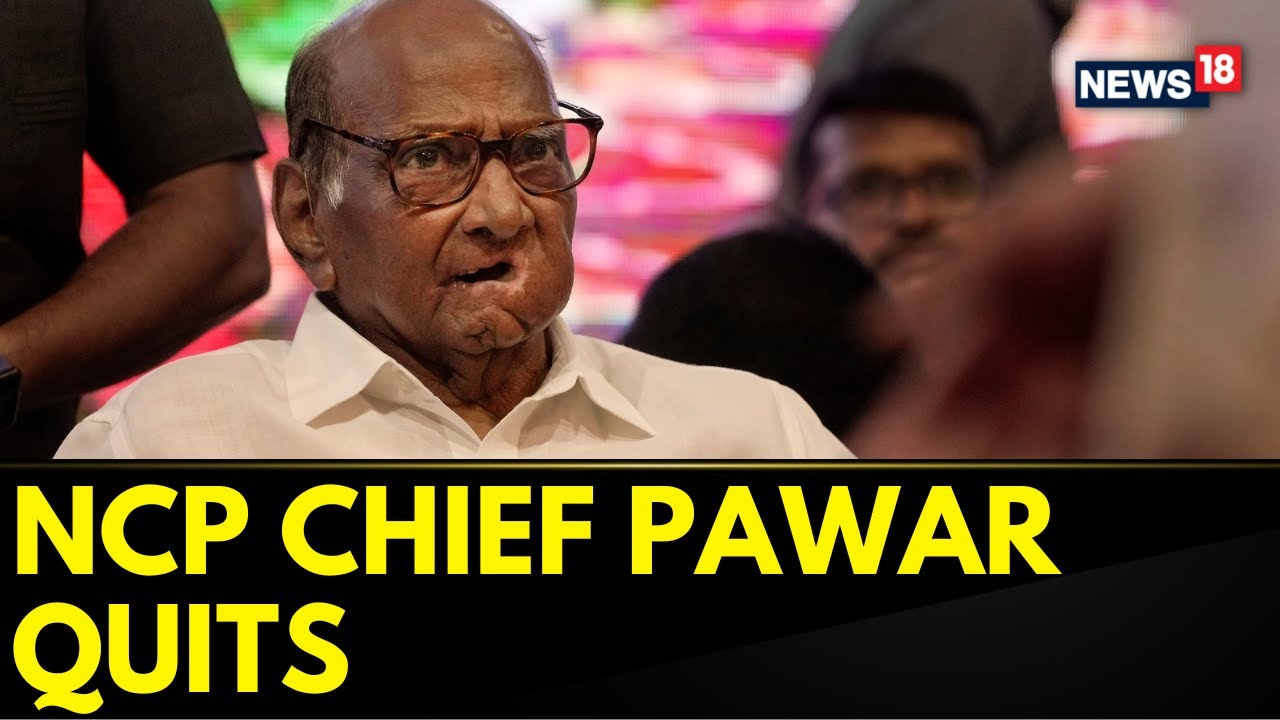 NCP Workers Break Down As Sharad Pawar Quits NCP | NCP Latest News | English News | News18