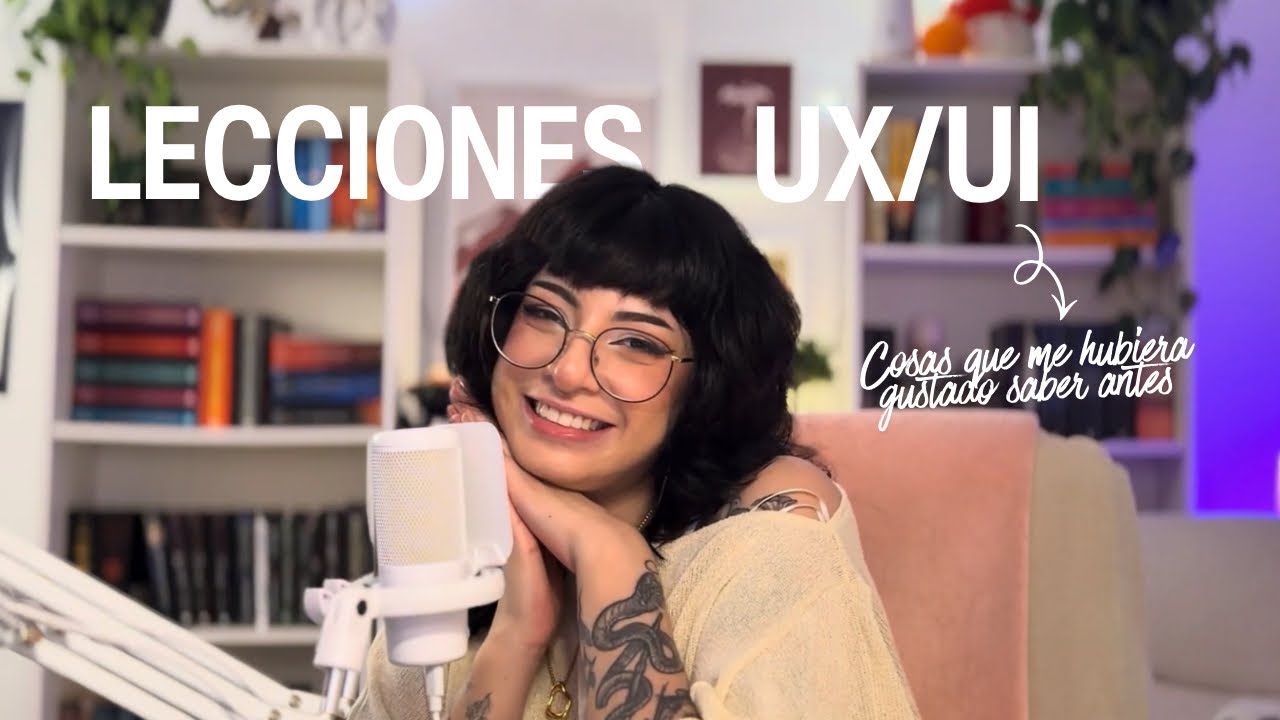 Dise&ntilde;o UX/UI | Cosas que me hubiera gustado saber