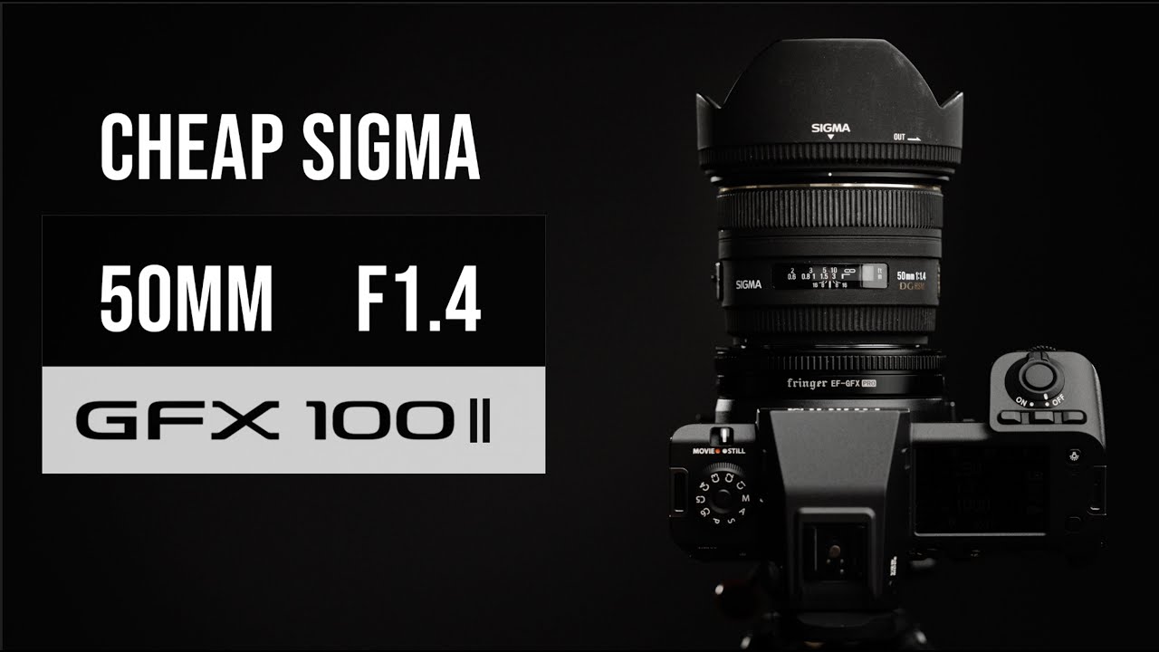 Cheap  GFX Sigma EF 50mm  F1.4 option