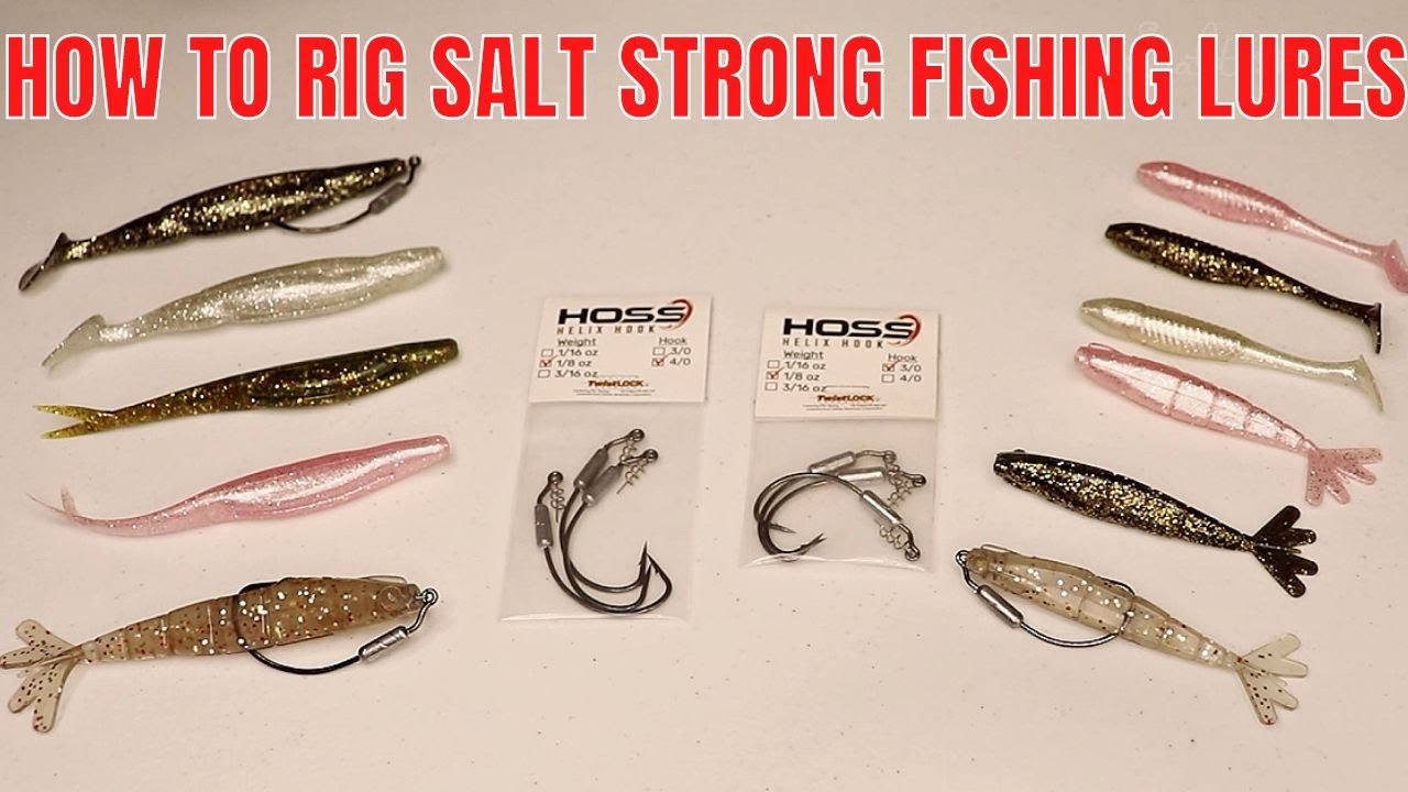 How To Rig All Of The Salt Strong Fishing Lures On The Hoss Helix Hook