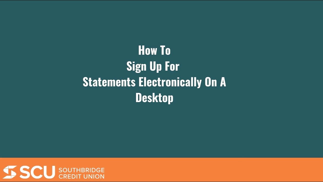 Sign Up For Electronic Statements On A Desktop
