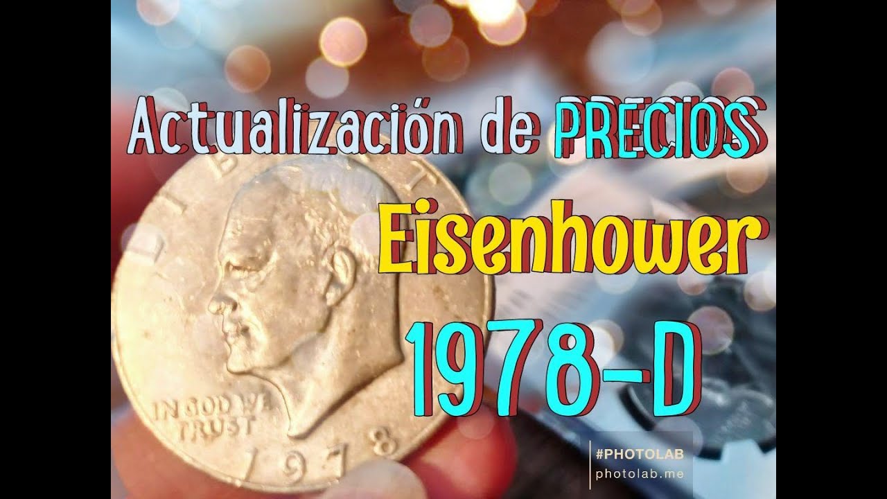 (s) Actualizaci&oacute;n de PRECIOS:  1978 D Eisenhower Dollar (IKE)