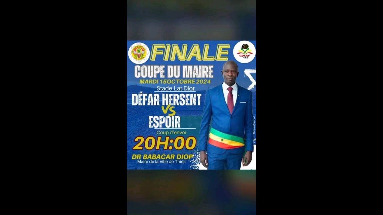 FINAL COUPE MAIRE THIES :  Asc ESPOIR vs Asc HERSENT