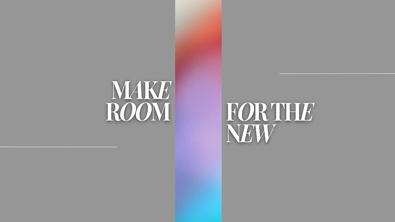MAKE ROOM FOR THE NEW | PASTOR MARTY DARRACOTT | 01.07.24