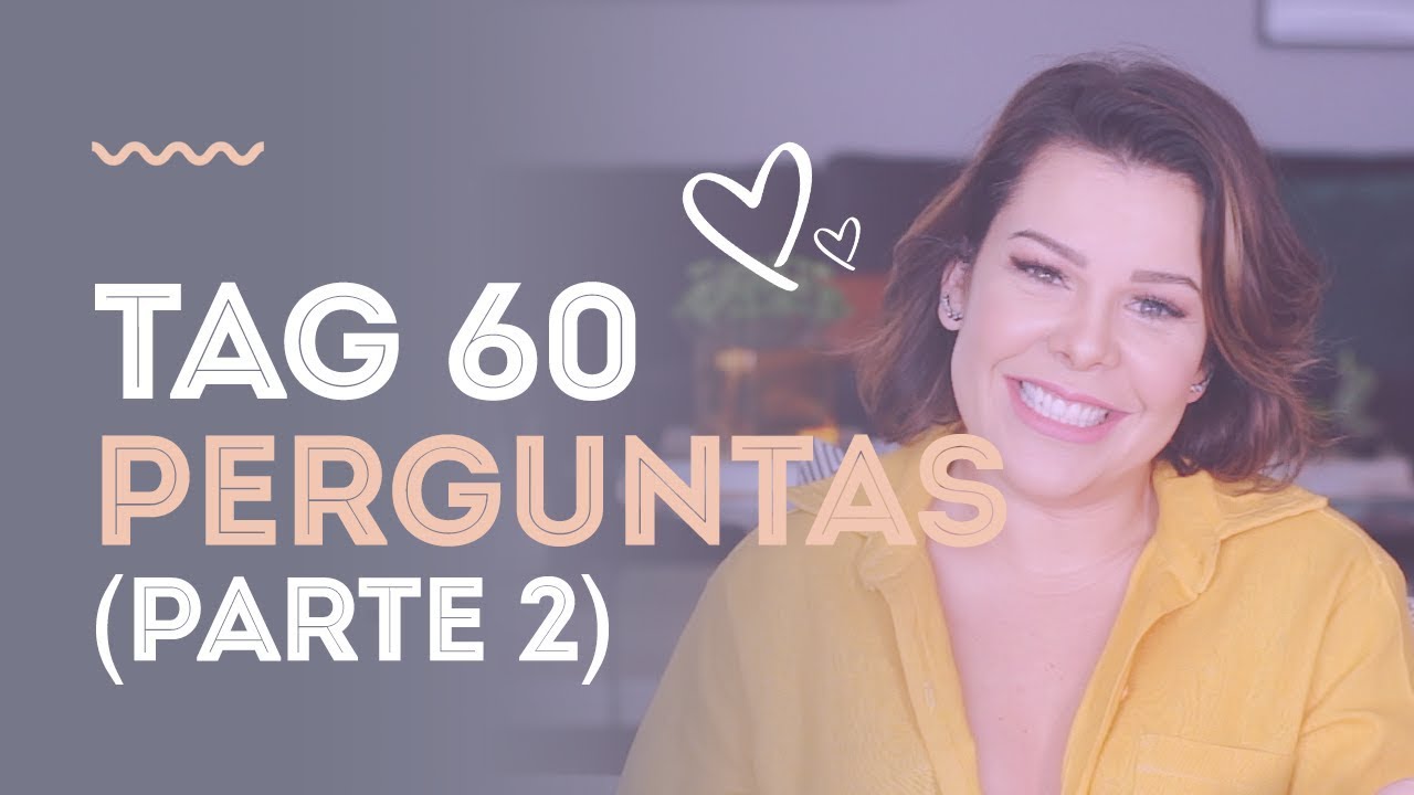 Continuando a Tag 60 perguntas de tpm! |Tag|