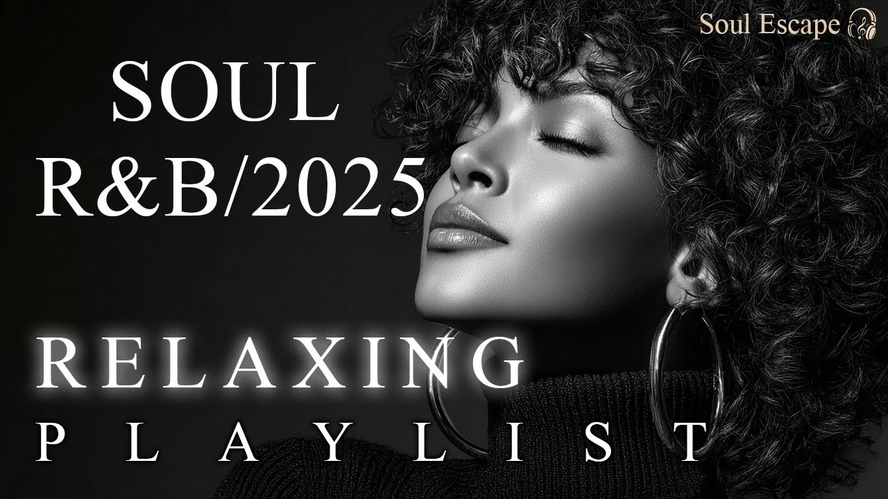 【R&B Soul】Relaxing R&B Soul Playlist – Smooth Vocals & Deep Grooves