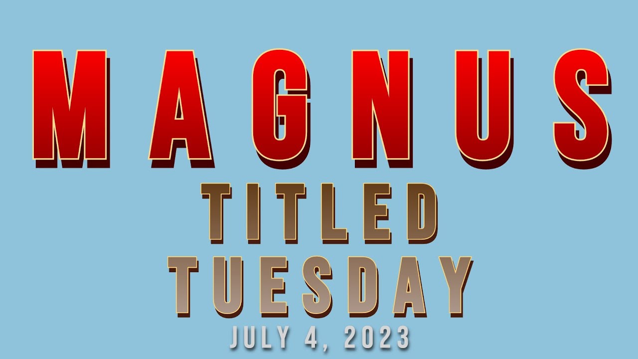 ♚ Magnus Carlsen Perfect Titled Tuesday | July 4, 2023