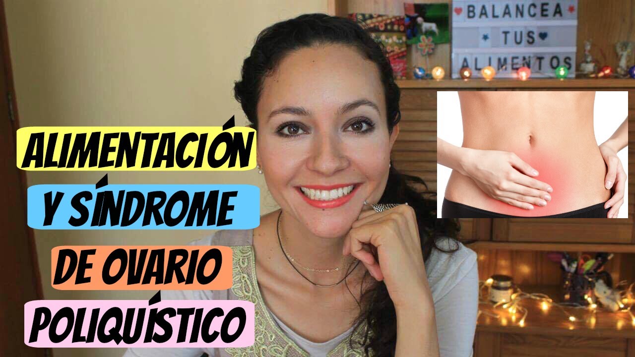 Alimentación y síndrome de ovario poliquístico (SOP)