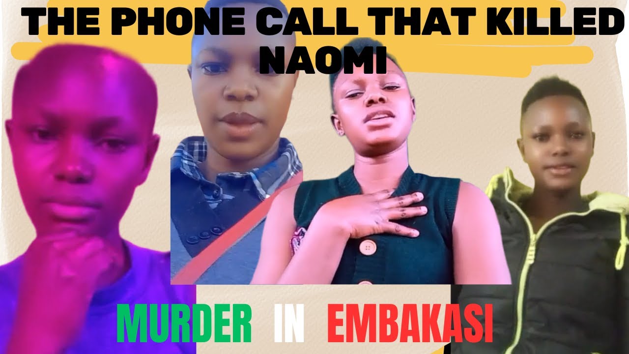 Two Men and Lady Lure Woman via Phone Call to Her Death: Naomi Wangare Murder