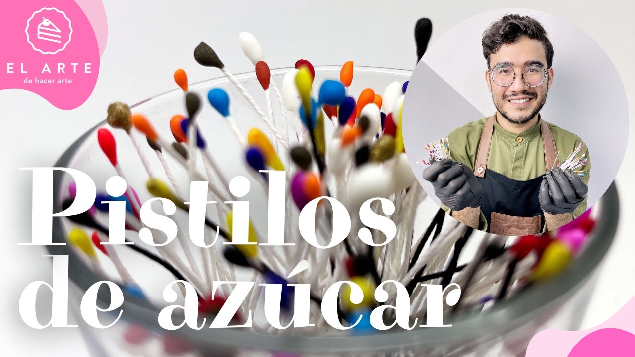 Pistilos de azúcar para flores comestibles - El arte de hacer arte