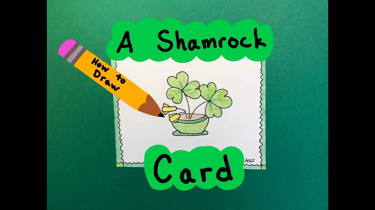 How to Draw a Shamrock Plant for a Card for St. Patrick´s Day, a House Warming, or Get Well