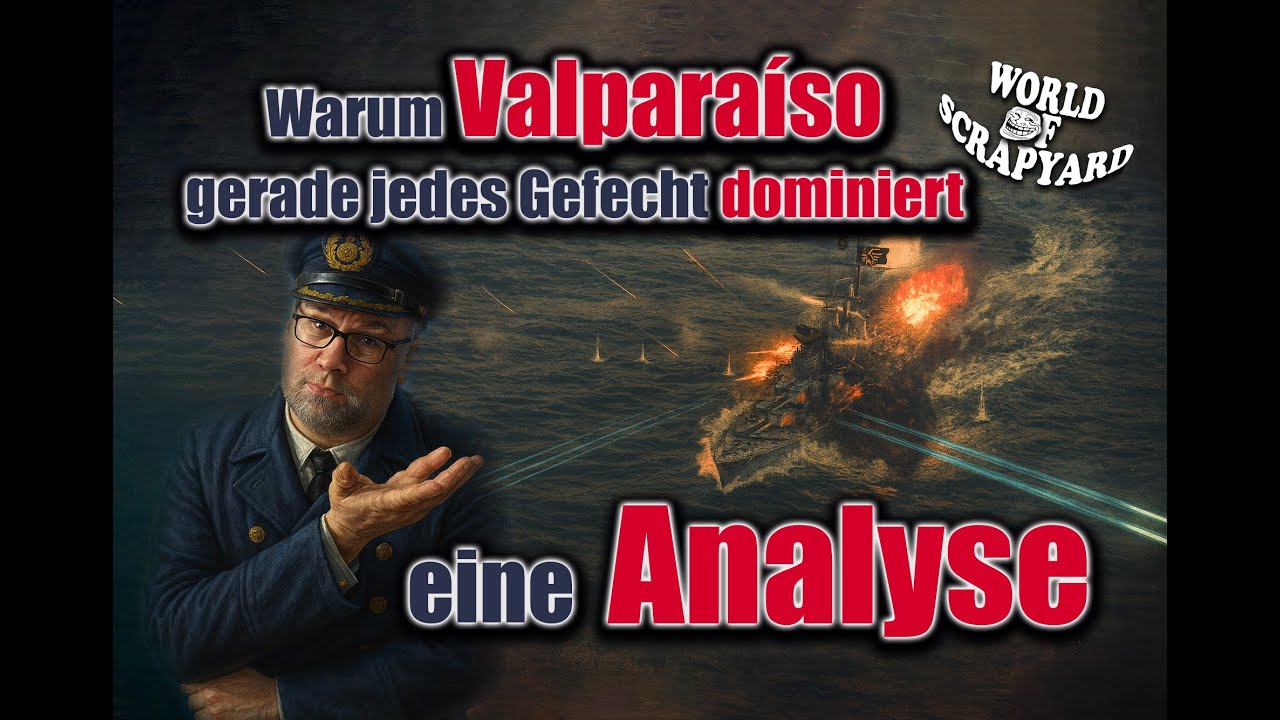 Meta im Eimer – Valparaíso übernimmt WoWS! | World of Warships